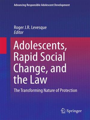 cover image of Adolescents, Rapid Social Change, and the Law
